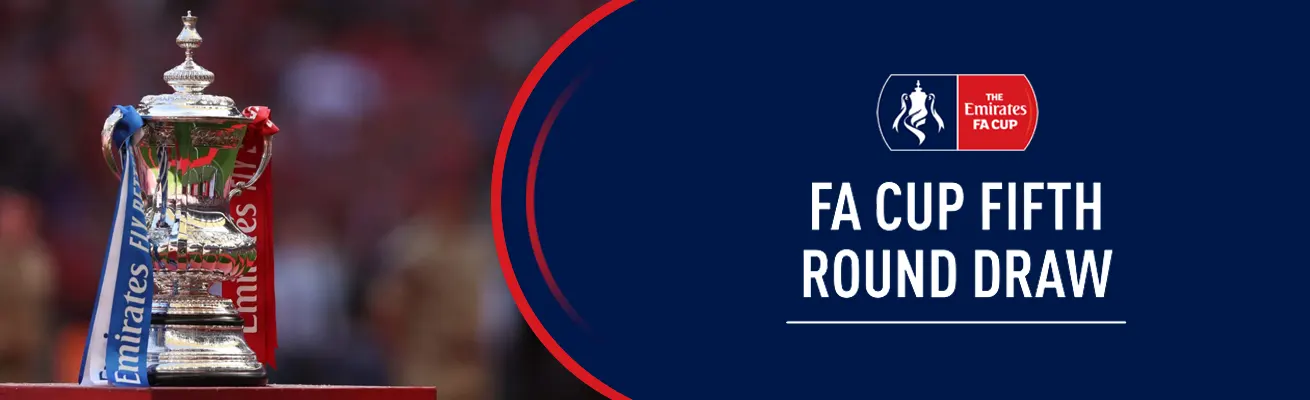 قرعة الدور الخامس لكأس الاتحاد الإنجليزي: مواجهات مثيرة حيث تتنافس الفرق على المجد