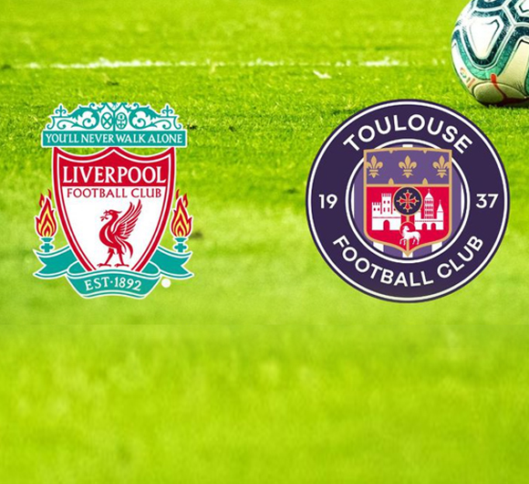 Liverpool vs Toulouse