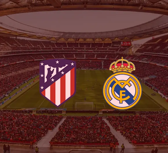 Madrid Derby: Atletico Madrid vs Real Madrid Tickets