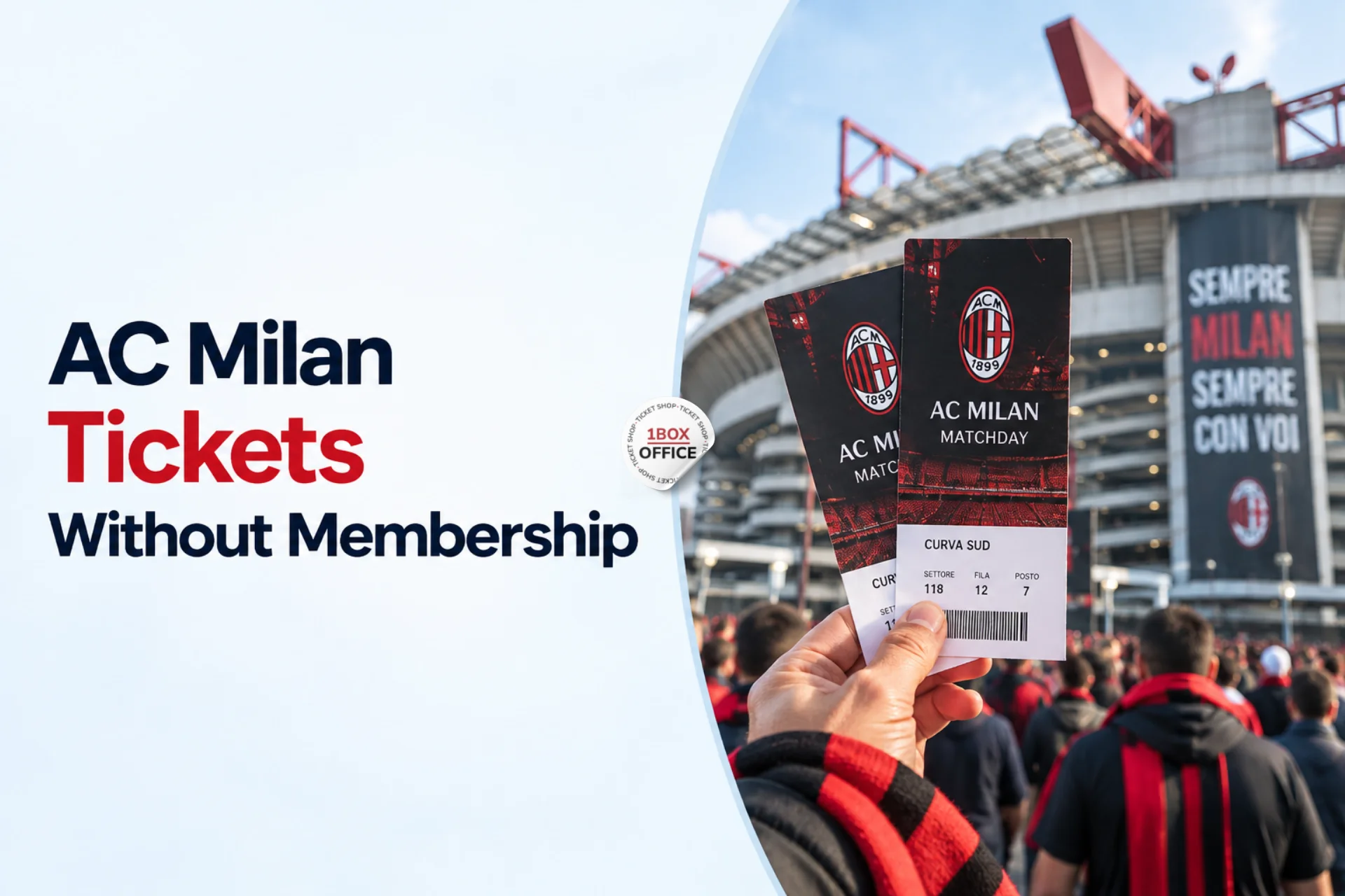 How to Buy AC Milan Tickets Without Membership