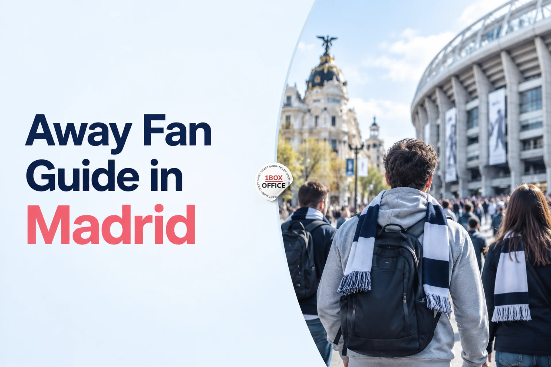 كيف تستعد ليوم مباراة خارج الديار في مدريد؟ متابعة ناديك خارج الديار في برنابيو ومتروبوليتانو