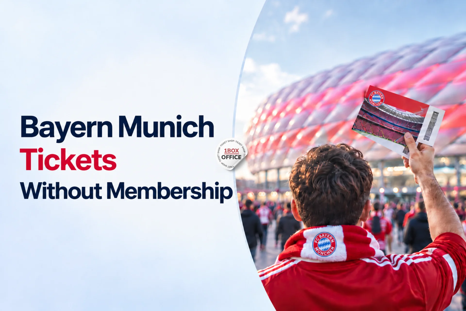 How to Buy Bayern Munich Tickets Without Membership