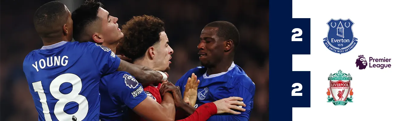 Everton 2-2 Liverpool: Final Merseyside Derby at Goodison Park Ends in a Draw