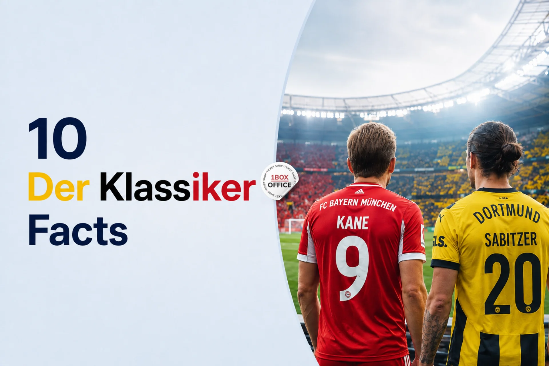 10 Der Klassiker Facts That Explain Bayern vs Dortmund