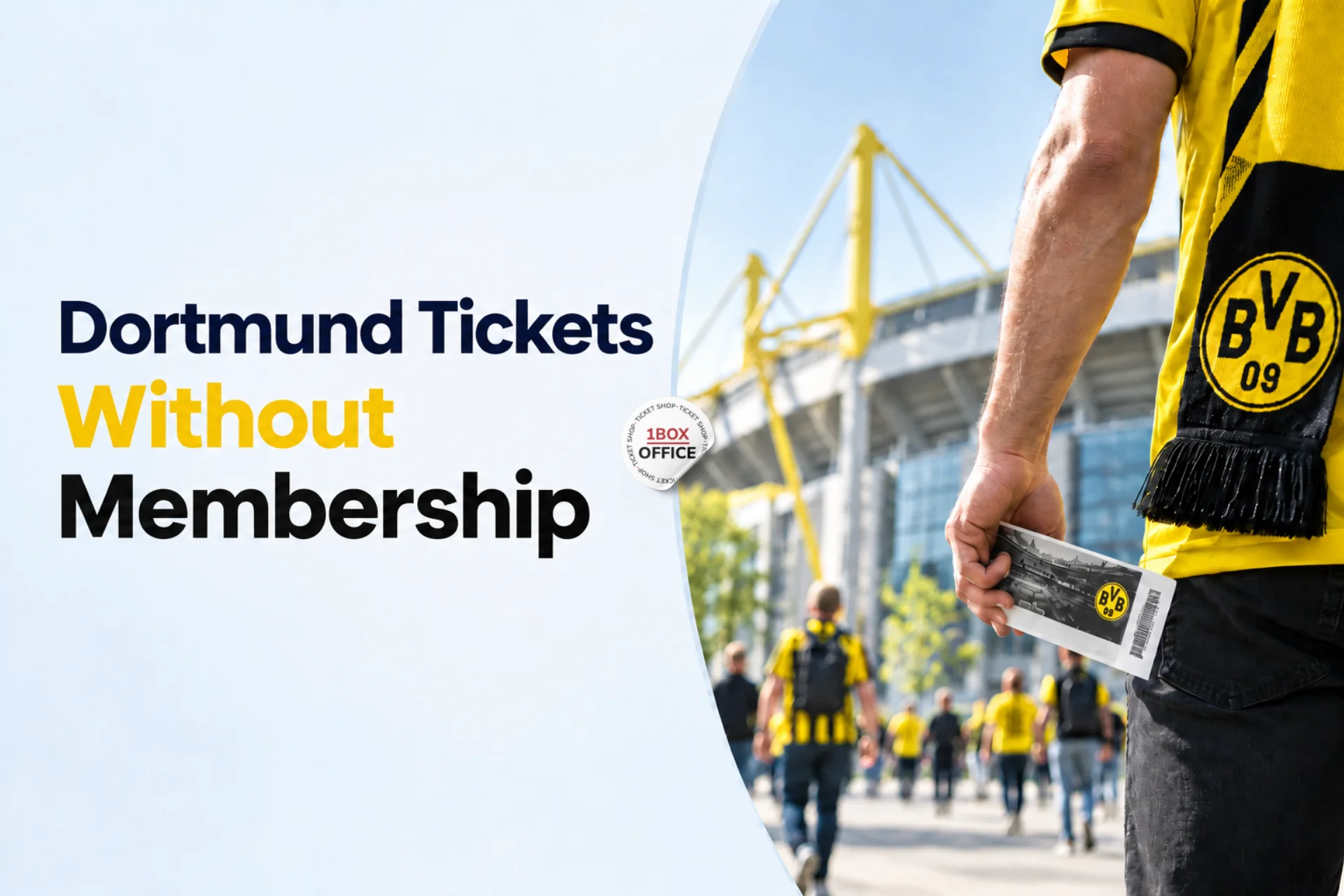 How to Buy Borussia Dortmund Tickets Without Membership