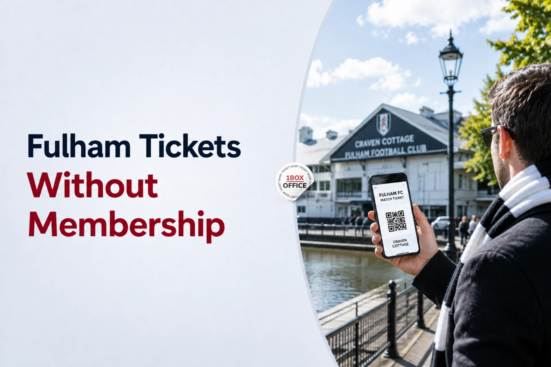 How to Buy Fulham Tickets Without Membership