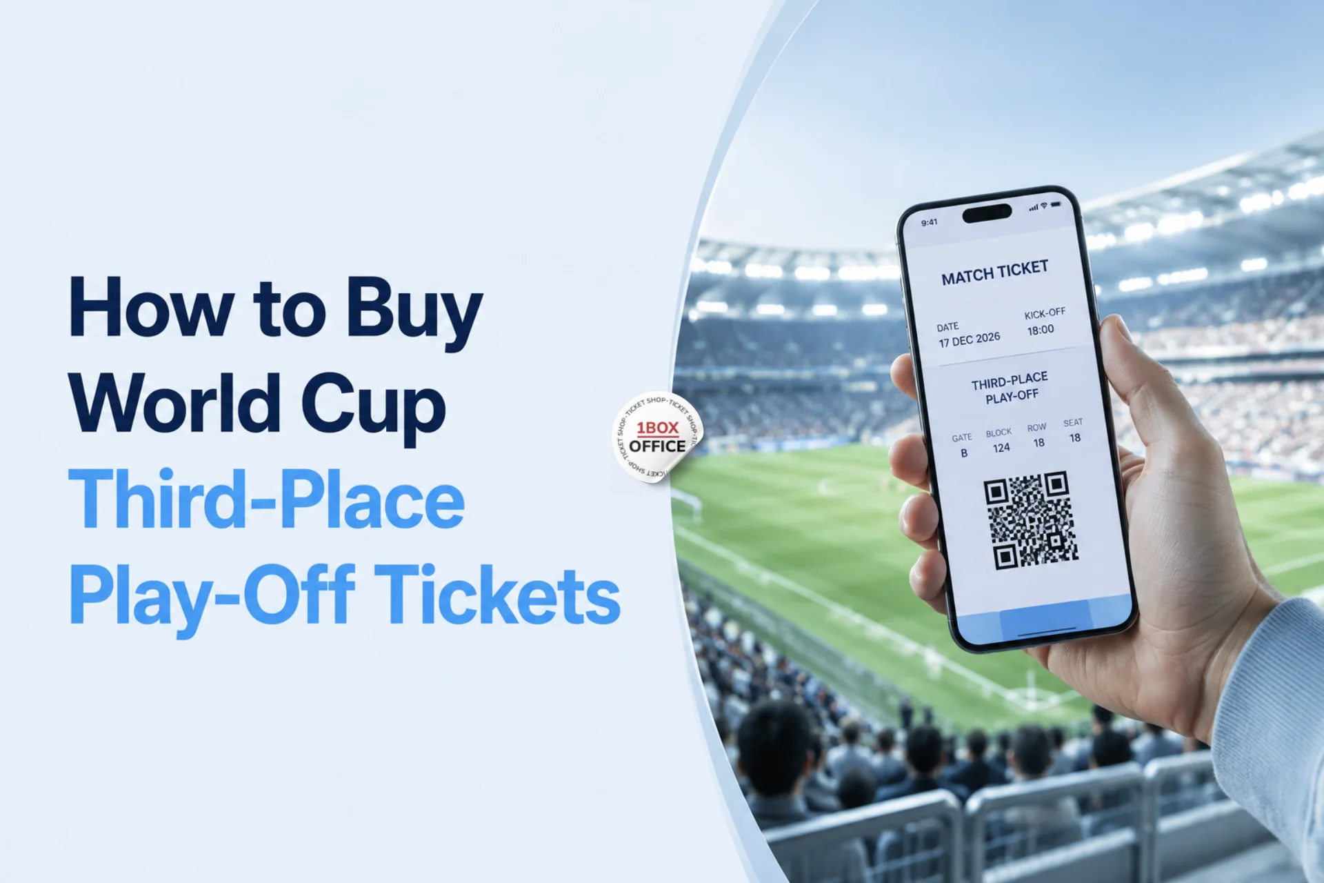 When is the World Cup Third-Place Play-Off and How to Buy Tickets