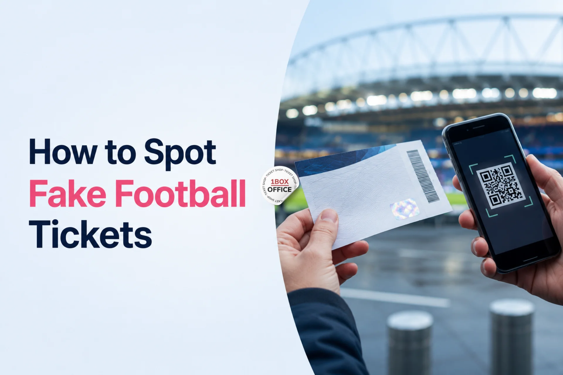 How to Spot Fake Football Tickets