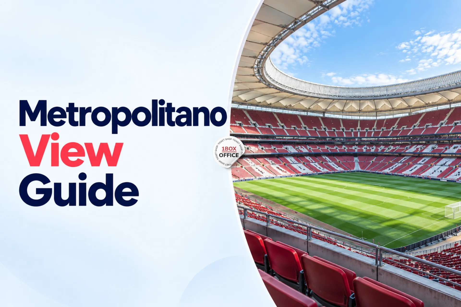 Best and Worst Seats at the Riyadh Air Metropolitano