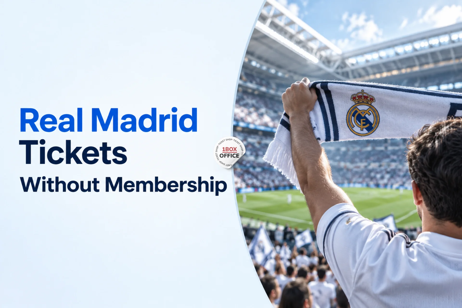 كيفية شراء تذاكر ريال مدريد بدون عضوية