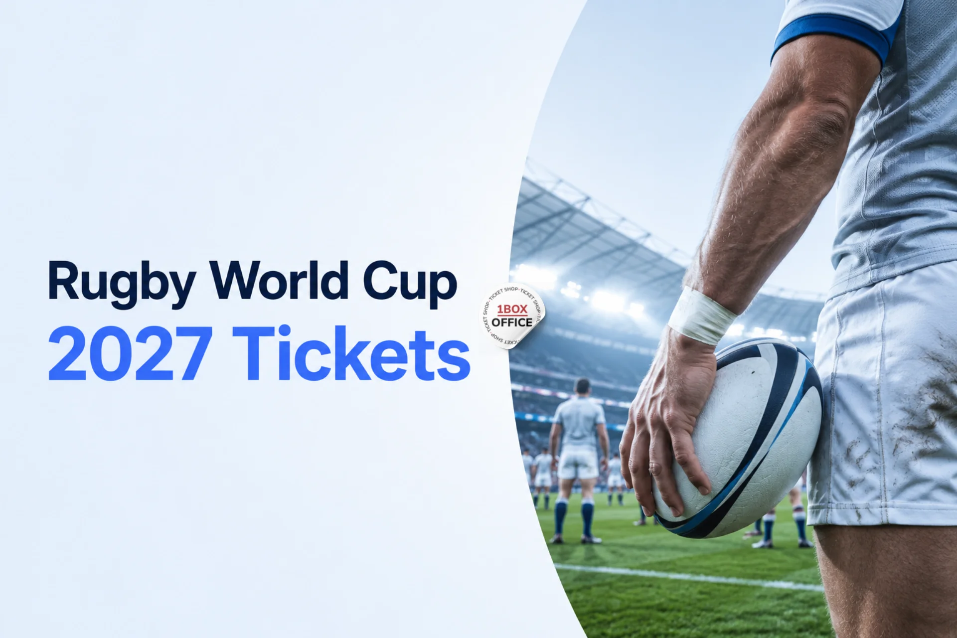How to Buy Rugby World Cup Tickets 2027