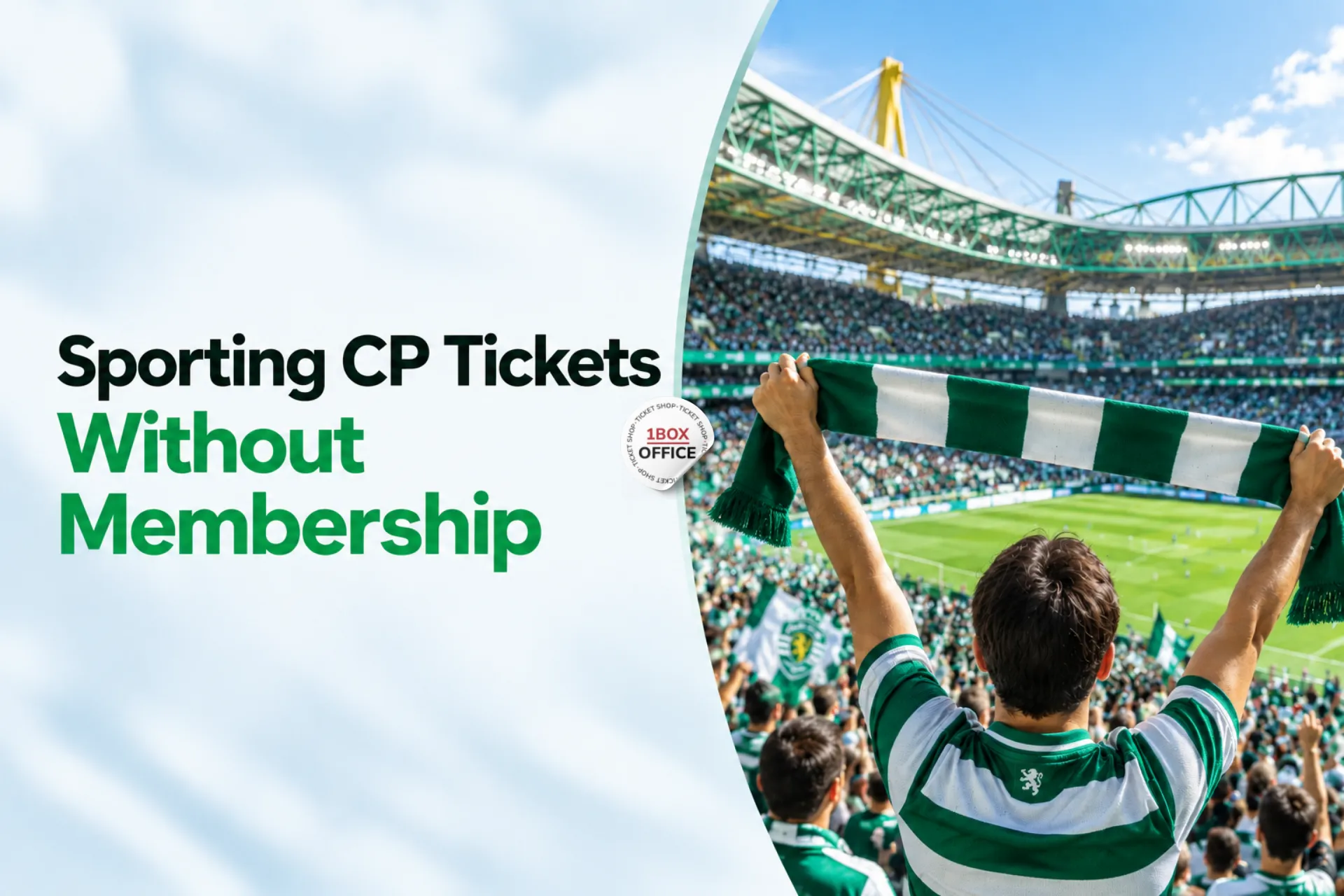 How to Buy Sporting Lisbon Tickets Without Membership
