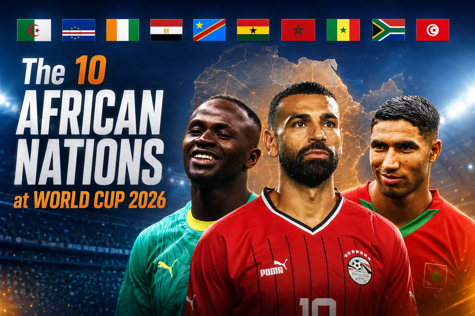 The 10 African Nations at World Cup 2026