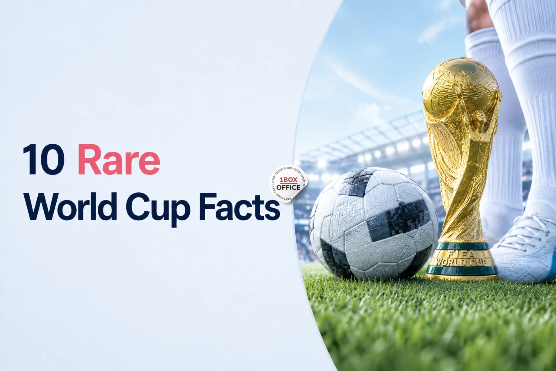 10 Rare World Cup Facts Even Die-Hard Fans Miss
