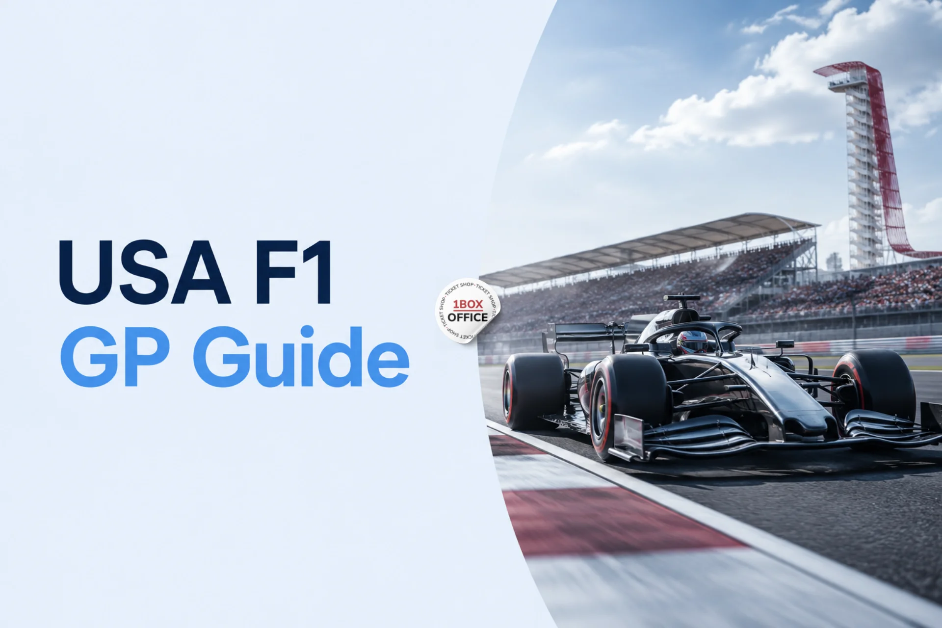 How to Buy F1 United States Grand Prix Tickets