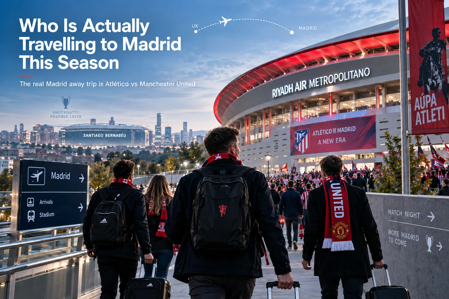 رسم بياني بعنوان "من يسافر فعليًا إلى مدريد هذا الموسم" يظهر مشجعين لكرة القدم يحملون وشاح مانشستر يونايتد يتجهون نحو استاد الريــاض إير متروبوليتانو مع برنابيو مرئي في الخلفية.