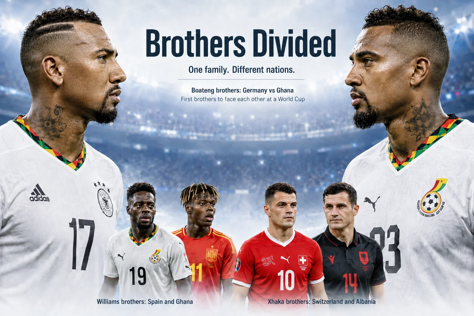 An infographic titled "Brothers Divided: Siblings Who Chose Different National Teams" features three sets of prominent footballing brothers side-by-side. The left panel shows Jérôme Boateng representing Germany alongside Kevin-Prince Boateng representing Ghana. The center panel displays Granit Xhaka in his Switzerland kit next to Taulant Xhaka in his Albania kit. The right panel illustrates Thiago Alcântara wearing the Spain jersey alongside his brother Rafinha in the Brazil kit. Text under each pair describes their unique familial and international sporting trajectories.