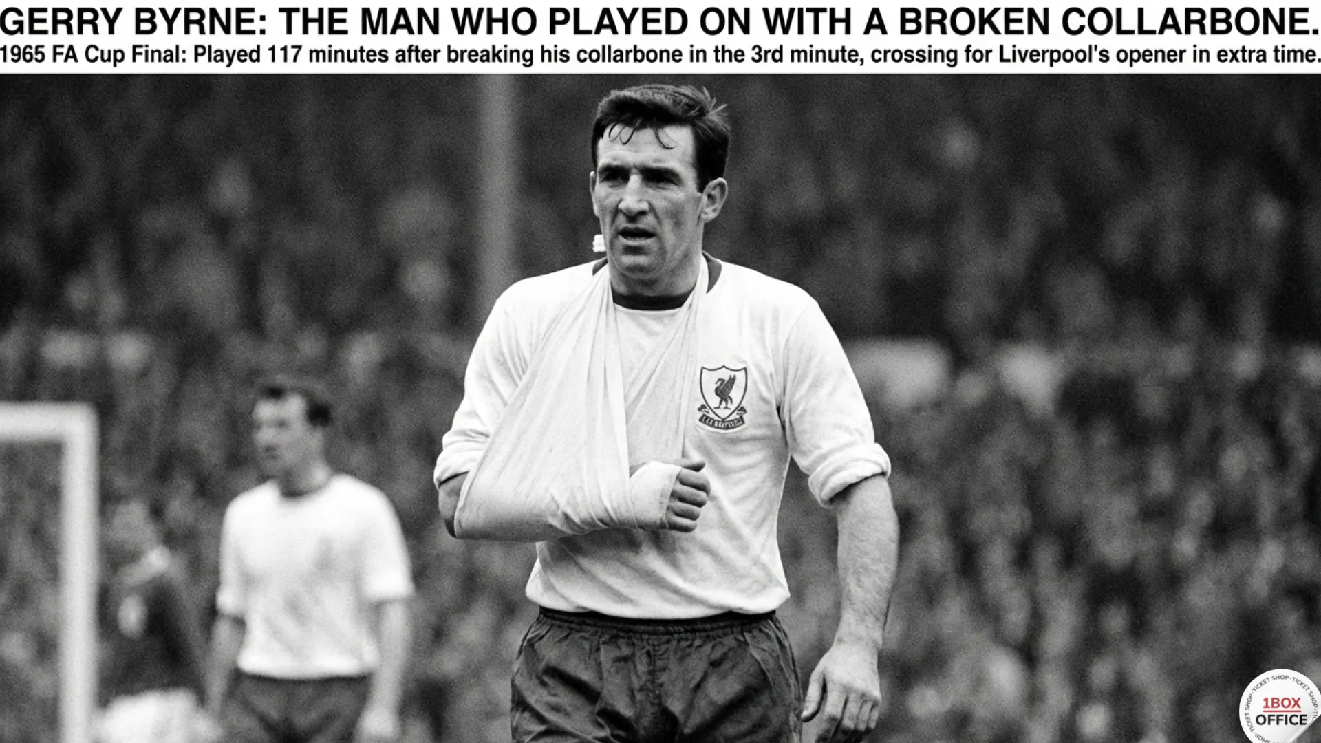 Gerry Byrne - The Full-Back Who Played With a Broken Collarbone